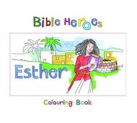 Bible Heroes Esther