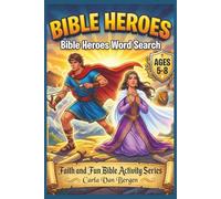 Bible Heroes Wordsearch for Kids: Fun & Easy Bible Word Search Puzzles for Kids Ages 5-8 | Christian Activity Book for Boys & Girls