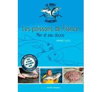 Bible illustrée des poissons de France, Mer et eau douce