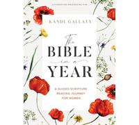 The Bible in a Year - Bible Study Book: A Guided Scripture Reading Journey for Women