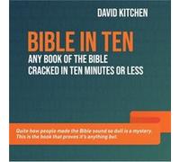 Bible in Ten by David Kitchen David Kitchen (Auteur)