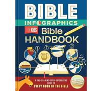 Bible Infographics for Kids Bible Handbook: A One-of-a-Kind-Super-Informative Guide to Every Book of the Bible