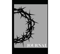 BIBLE JOUNRAL: CROWN OF THORNS