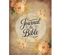 Bible Journal for Women: A Christian Workbook for Women to Study Scripture, Reflect, and Grow in Faith