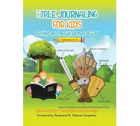 Bible Journaling For Kids Putting On The Full Armor Of God