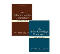 Bible Knowledge Commentary Old Testament and New Testament
