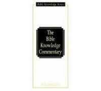 Bible Knowledge Commentary: New Testament