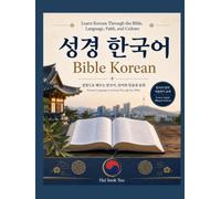 Bible Korean: Korean Language Learning Through the Bible