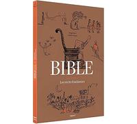 Bible - Les Récits Fondateurs