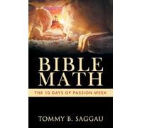 BIBLE MATH: The 10 days of Passion Week