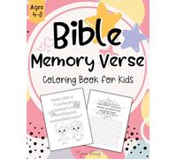 Bible Memory Verse Coloring Book for Kids Ages 4-8: 48 Essential Scriptures Every Child Should Know to Build a Strong Faith Foundation with Drawing and Writing Space