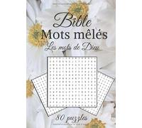 Bible mots mêlés: Jeu de livre de 80 puzzles | Trouvez plus de 1 000 mots de Dieu qui ont une signification pour vous | Gros caractères et gros caractères | Cadeau pour les amis et la famille.