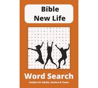 Bible New Life Word Search Puzzle Book: Word Searches with Easy to Read Print about Jesus, The Christ and Forgiveness and More | 6x9 inches, 110 pages ... for Vacations, Holidays and Free Times