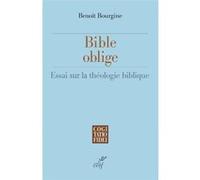 Bible obligé BOURGINE BENOIT (Auteur), BOURGINE BENOIT (Editeur général)