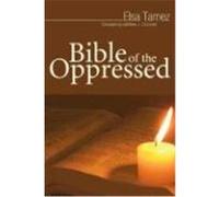 Bible of the Oppressed Tamez, Elsa (Auteur)
