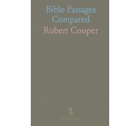 Bible Passages Compared: Side-by-side excerpts and notes exposing contradictions, repetitions, and interpretive tensions