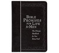 Bible Promises for Life for Men: The Ultimate Handbook for Your Every Need