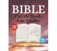 Bible Puzzle Book For Adults: Large Print Crossword Word Search Puzzles for Worshippers, Christians and Adults | 8.5x11 inches | 300 pages .. Gifts for Holidays, Vacations and Leisure!