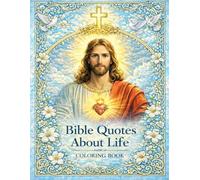 Bible Quotes About Life: Inspiring Bible Verses for Everyday Life