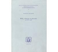 Bible, sciences et pouvoirs au XVII siècle