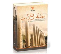 Bible Segond 21 avec notes archéologique : couverture rigide