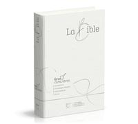Bible Segond 21, gros caractères : couverture souple en toile blanche
