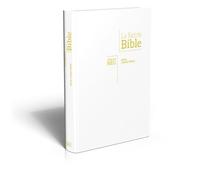 Bible Segond NEG, gros caractères, blanche Couverture souple en toile, tranche or - Segond 21 - Societe Biblique De Geneve - broché - Livre