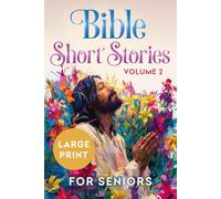 Bible Short Stories for Seniors Large Print Volume 2