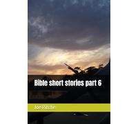 Bible short stories part 6