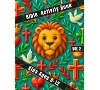 Bible Stories Activity Book for kids ages 8-12 VOL2: Bible Study Workbook for Kids. Sunday school lessons for children (Bible Activity Book for Kids Ages 8-12)