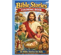 Bible Stories Coloring Book: 50 Bible Stories for Kids