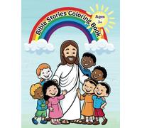 Bible Stories Coloring Book For Children: 50 Cute And Unique Coloring Pages From The Old And New Testament