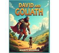 Bible Stories for Kids Ages 5-7 - David and Goliath Storybook for Children, Brave Shepherd Boy Adventure, Christian Faith Book for Kids