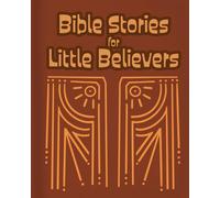 Bible Stories For Little Believers