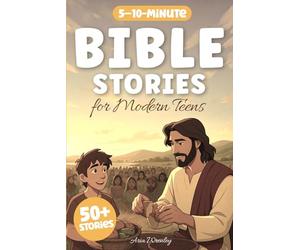Bible Stories for Modern Teens: 50-Day Illustrated Christian Devotional & Biblical Studies with Real-Life Lessons, Fun Challenges & Inspiring Facts for Ages 13-16 - Grow Faith in 5-10 Minutes a Day