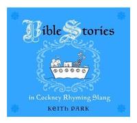 Bible Stories In Cockney Rhyming Slang