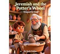 Bible Stories, Jeremiah and the Potter's Wheel - Shaped By God, Biblical Stories, Christian Children's Stories, Sunday school: Religious, ... Book, Biblical Stories for Kids, Noah's Ark