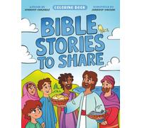 Bible Stories to Share: Coloring Book