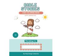 Bible Story Coloring Book with Easy to Read Summaries: Christian Coloring Book for Kids