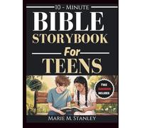 Bible Storybook for Teens: A Journey of Faith, Courage, Wisdom With Reflections, Prayers And Challenges for Today’s Youth