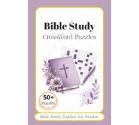 Bible Study Crossword Puzzles: Bible Study Puzzles For Women With Easy To Read Print About The Bible, Christian Devotion, Bible Trivia And More | 6x9 ... Gift For Vacations, Holidays, and Relaxation