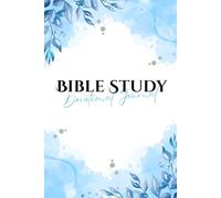 Bible Study Devotional Journal: For Women Who Desire a Deeper Walk with God - One Year of Gratitude, Writing, Reflection, and Scripture Study