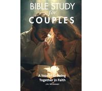 Bible Study for Couples: A Year of Growing Together in Faith