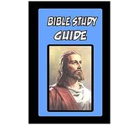 Bible Study Guide: Study The Bible With Heart And Mind, 6 X 9, Prayer List, Bible Meanings, Application And Bible Study Journal