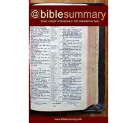 Bible Summary: Every Chapter in 140 Characters or Less