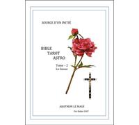 Bible Tarot Astro - Tome 2 La Gnose - Didier Fiot - Fiot Didier - broché - Guide