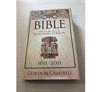 Bible: The Story of the King James Version 1611-2011