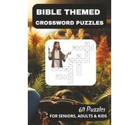 BIBLE THEMED CROSSWORD PUZZLES: Puzzle Book with Easy to Read Print about Bible Stories, Heroes, and More/ 6x9 inches/ 120 pages/ 60 Puzzles.../ ... Vacations, Holidays and Inspirational Times