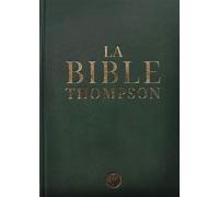 Bible Thompson Version Colombe, rigide, verte, onglets - "Louis Segond révisée ""Colombe""" - Bibli'o - relié - Livre