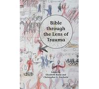 Bible Through the Lens of Trauma